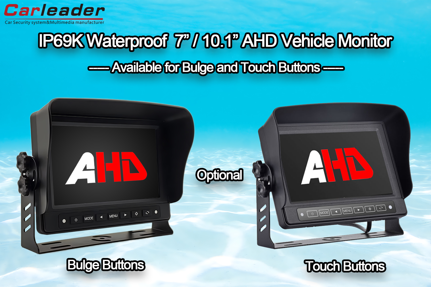 Carleader 7 / 10.1 inch Waterproof AHD Reversing Monitor ---- Difference Between Bulge Buttons and Touch Buttons